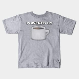 Powered By Coffee Kids T-Shirt